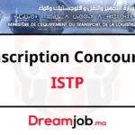 Offre d'emploi Inscription Concours ISTP 2026/2027 chez Organisme public à Marrakech