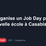 Offre d'emploi EDC organise un Job Day pour sa nouvelle école à Casablanca