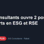 Offre d'emploi SIS Consultants ouvre 2 postes d’experts en ESG et RSE